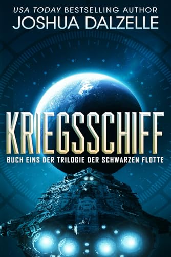 Kriegsschiff (Saga der Schwarzen Flotte, Band 1) von Independently published