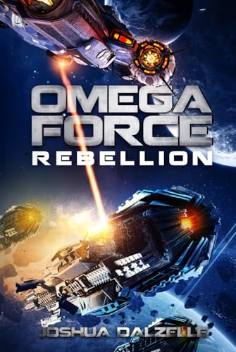 Rebellion (Omega Force, Band 11) von Independently published