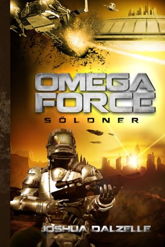 Söldner (Omega Force, Band 2) von Independently published