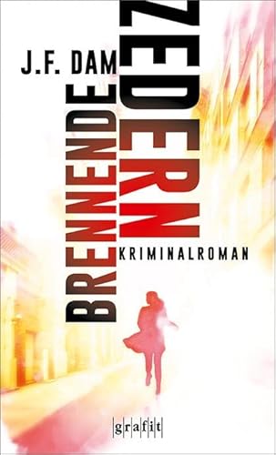 Brennende Zedern: Kriminalroman von Grafit Verlag