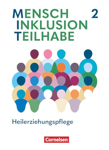 MIT - Mensch Inklusion Teilhabe - Heilerziehungspflege - Ausgabe 2024 - Band 2: Fachbuch - Mit digitalen Medien MIT - Mensch Inklusion Teilhabe - Heilerziehungspflege - Ausgabe 2024 - Band 2: Fachbuch - Mit digitalen Medien