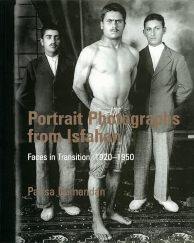 Portrait Photographs from Isfahan: Faces in Transition 1920-1950 von Saqi Books - Saqi Books