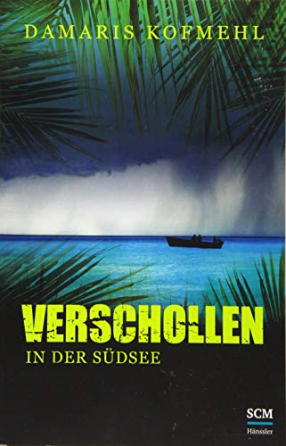 Verschollen in der Südsee