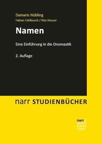 Namen: Eine Einführung in die Onomastik (Narr Studienbücher) von Narr Dr. Gunter