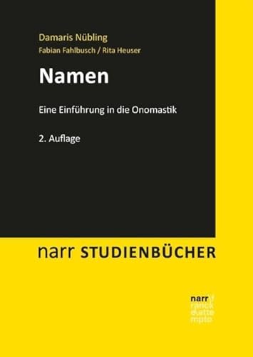 Namen: Eine Einführung in die Onomastik (Narr Studienbücher) von Narr Dr. Gunter