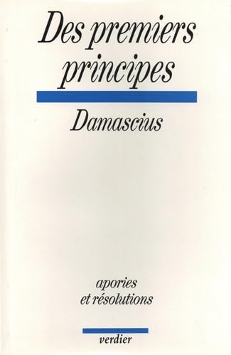 Des premiers principes (0000): Apories et résolutions von VERDIER
