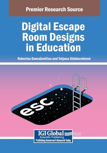 Digital Escape Room Designs in Education von IGI Global