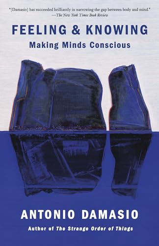 Feeling & Knowing: Making Minds Conscious Feeling & Knowing: Making Minds Conscious von Vintage