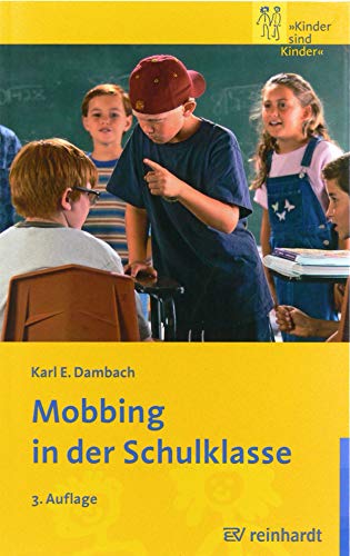 Mobbing in der Schulklasse (Kinder sind Kinder)