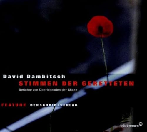 Stimmen der Geretteten: Berichte von Überlebenden der Shoah. Feature