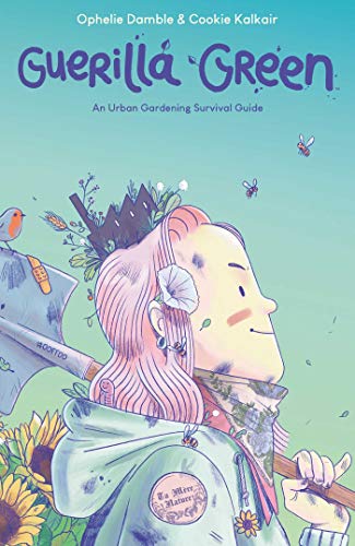 Guerilla Green: An Urban Gardening Survival Guide