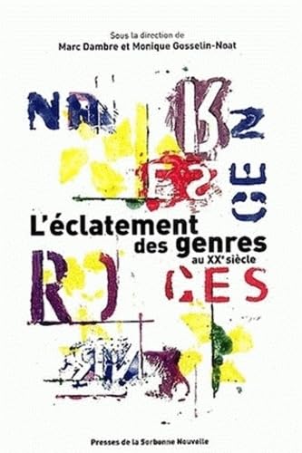 L'éclatement des genres au 20ème siècle