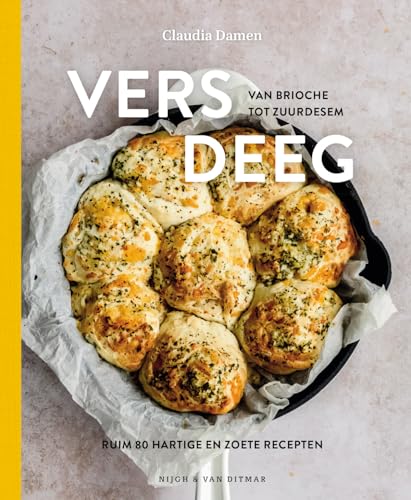 Vers deeg: van brioche tot zuurdesem : ruim 80 hartige en zoete recepten Vers deeg: van brioche tot zuurdesem : ruim 80 hartige en zoete recepten von Nijgh & Van Ditmar