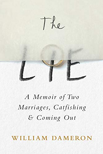 The Lie: A Memoir of Two Marriages, Catfishing & Coming Out von Little a