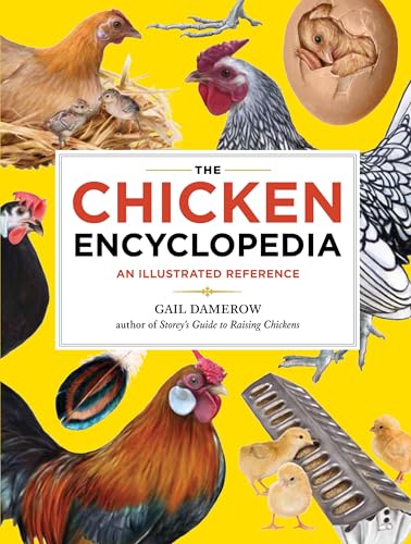 The Chicken Encyclopedia: An Illustrated Reference von Workman Publishing