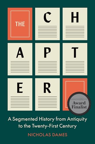 History of the Chapter: A Segmented History from Antiquity to the Twenty-First Century History of the Chapter: A Segmented History from Antiquity to the Twenty-First Century von Princeton University Press