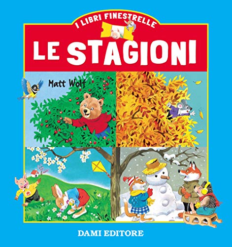 Le stagioni (I libri finestrelle)