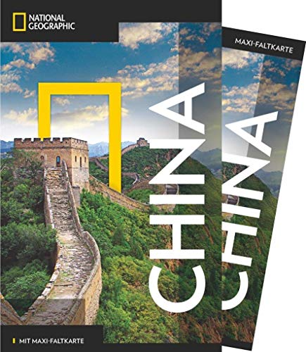 NATIONAL GEOGRAPHIC Reiseführer China: Das ultimative Reisehandbuch mit über 500 Adressen und praktischer Faltkarte zum Herausnehmen für alle Traveler. (NG_Traveller)