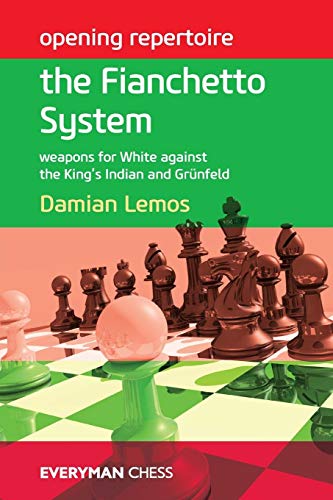 Opening Repertoire: The Fianchetto System - Weapons for White against the King's Indian and Grünfeld (Everyman Chess) von Everyman Chess
