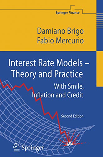 Interest Rate Models - Theory and Practice: With Smile, Inflation and Credit (Springer Finance) von Springer