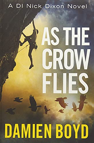 As the Crow Flies (DI Nick Dixon Crime, Band 1) von Thomas & Mercer