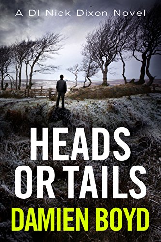 Heads or Tails (DI Nick Dixon Crime, 7, Band 7) von Thomas & Mercer