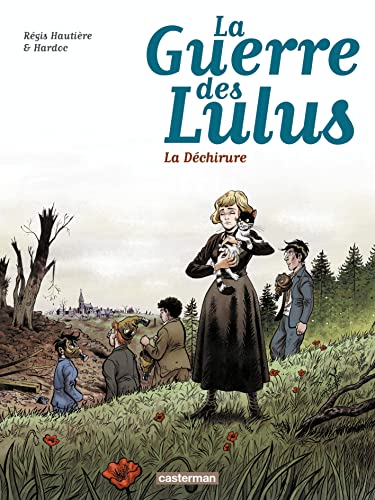 La guerre des Lulus 4/1917: La dechirure