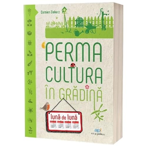 Permacultura In Gradina Luna De Luna