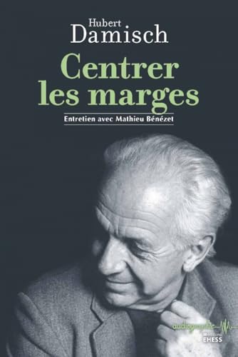 Centrer les marges - Entretien avec Mathieu Bénézet Centrer les marges - Entretien avec Mathieu Bénézet von EHESS