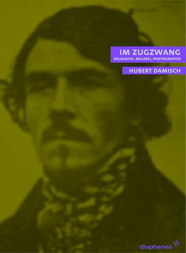 Im Zugzwang: Delacroix, Malerei, Photographie (quadro)