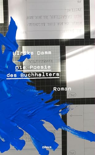 Die Poesie des Buchhalters: Roman von Drava
