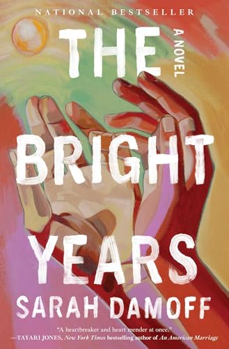 The Bright Years The Bright Years von Simon & Schuster