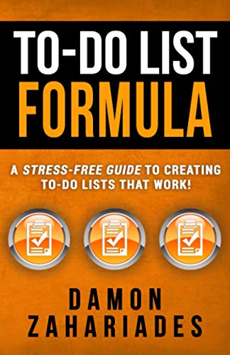 To-Do List Formula: A Stress-Free Guide To Creating To-Do Lists That Work! von CreateSpace Independent Publishing Platform