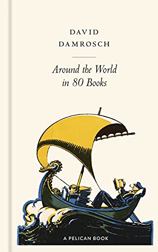 Around the World in 80 Books: A Literary Journey (Pelican Books) von Pelican