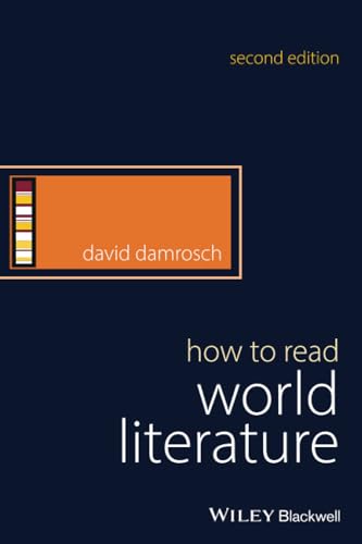 How to Read World Literature (How to Study Literature) von Wiley-Blackwell