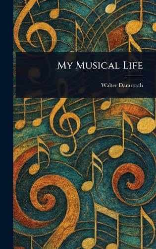 My Musical Life von Anson Street Press