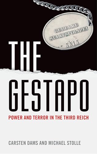 The Gestapo: Power and Terror in the Third Reich von Oxford University Press
