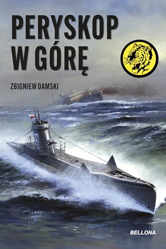 Peryskop w górę (ŻÓŁTY TYGRYS) von Bellona