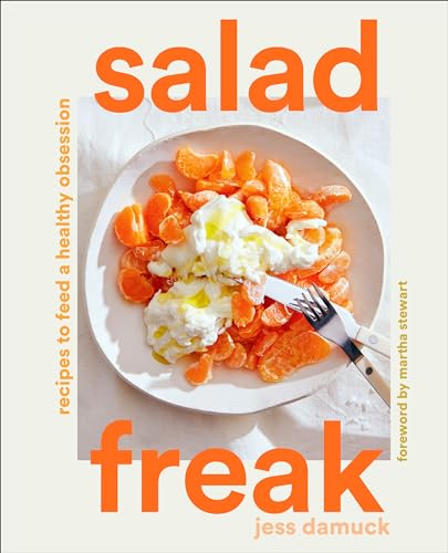 Salad Freak: Recipes to Feed a Healthy Obsession von Abrams Books