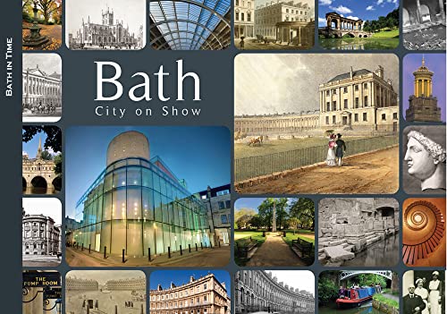 Bath: City on Show Bath: City on Show von The History Press