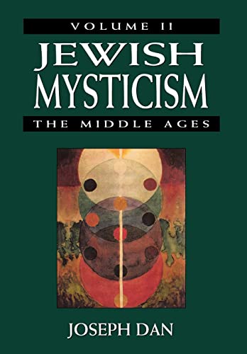 Jewish Mysticism the Middle Ages (2) (Jewish Mysticism in the High Middle Ages, Band 2)