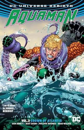 Aquaman Vol. 3: Crown of Atlantis (Rebirth) von DC Comics