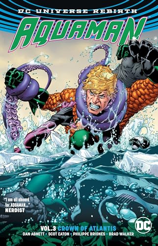 Aquaman Vol. 3: Crown of Atlantis (Rebirth)