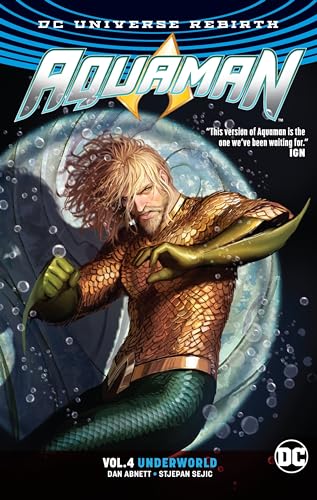 Aquaman Vol. 4: Underworld (Rebirth) von DC Comics