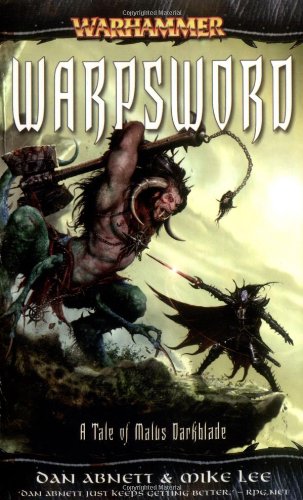 Darkblade: Warpsword: A Tale of Malus Darkblade (Warhammer Warpsword) von Games Workshop