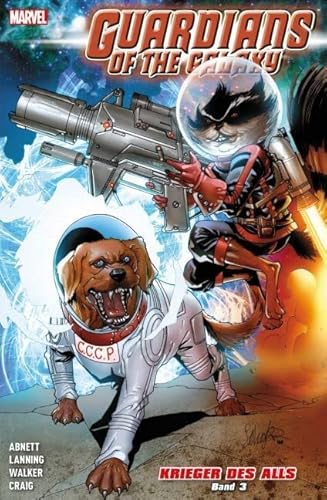 Guardians of the Galaxy: Krieger des Alls: Bd. 3 Guardians of the Galaxy: Krieger des Alls: Bd. 3 von Panini Verlags GmbH