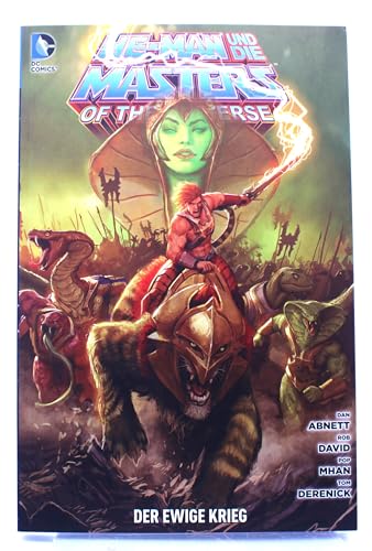He-Man und die Masters of the Universe: Bd. 6: Der ewige Krieg He-Man und die Masters of the Universe: Bd. 6: Der ewige Krieg