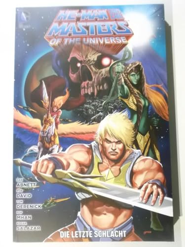 He-Man und die Masters of the Universe: Bd. 7: Die letzte Schlacht