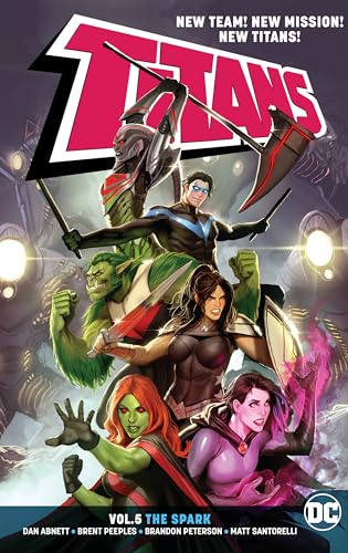 Titans Vol. 5: The Spark Titans Vol. 5: The Spark