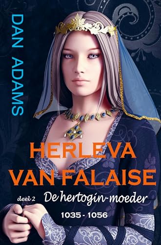 HERLEVA VAN FALAISE 2: DE HERTOGIN-MOEDER von Brave New Books